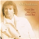 G.G. Anderson - Good Bye My Love, Good Bye